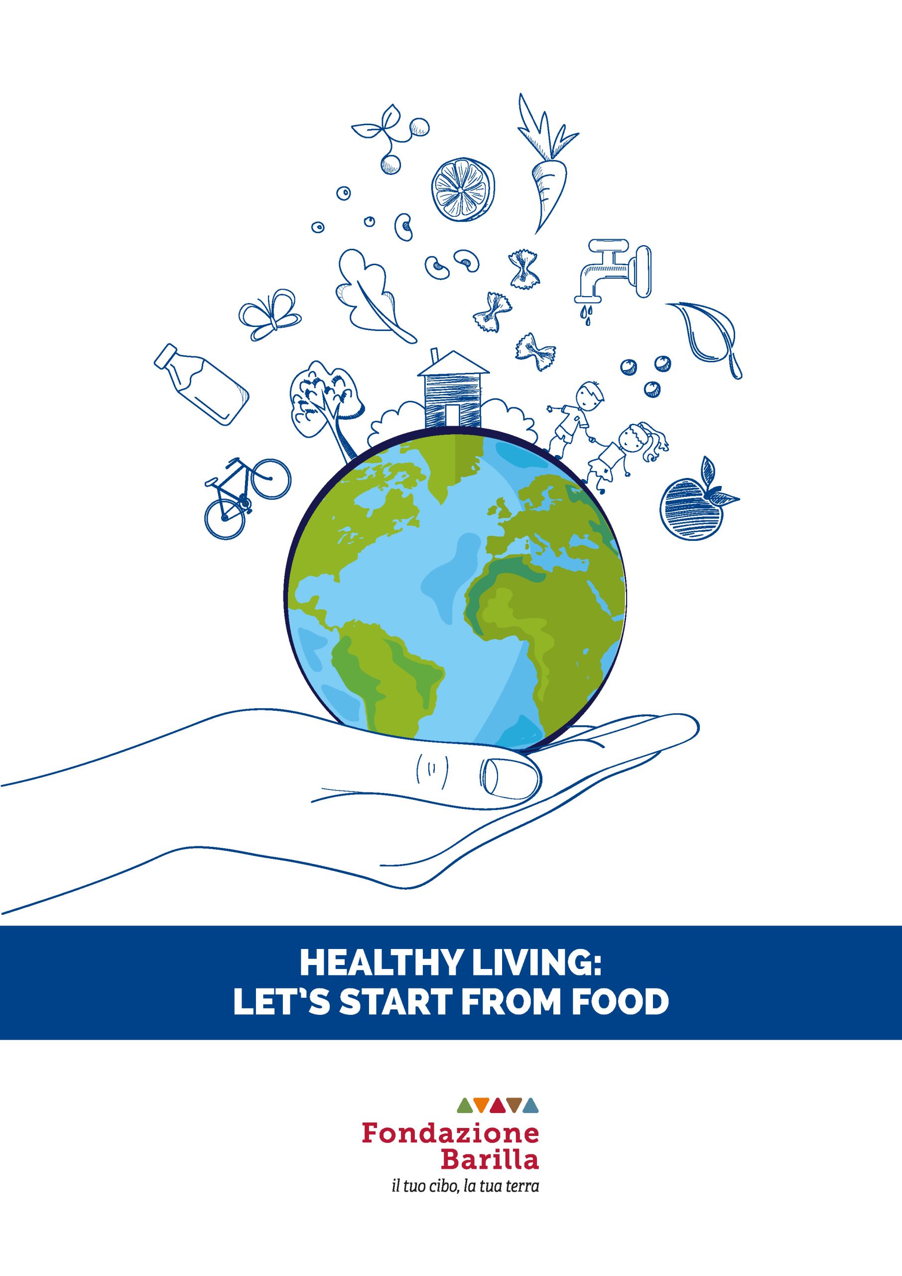 Healthy living: let’s start with food.